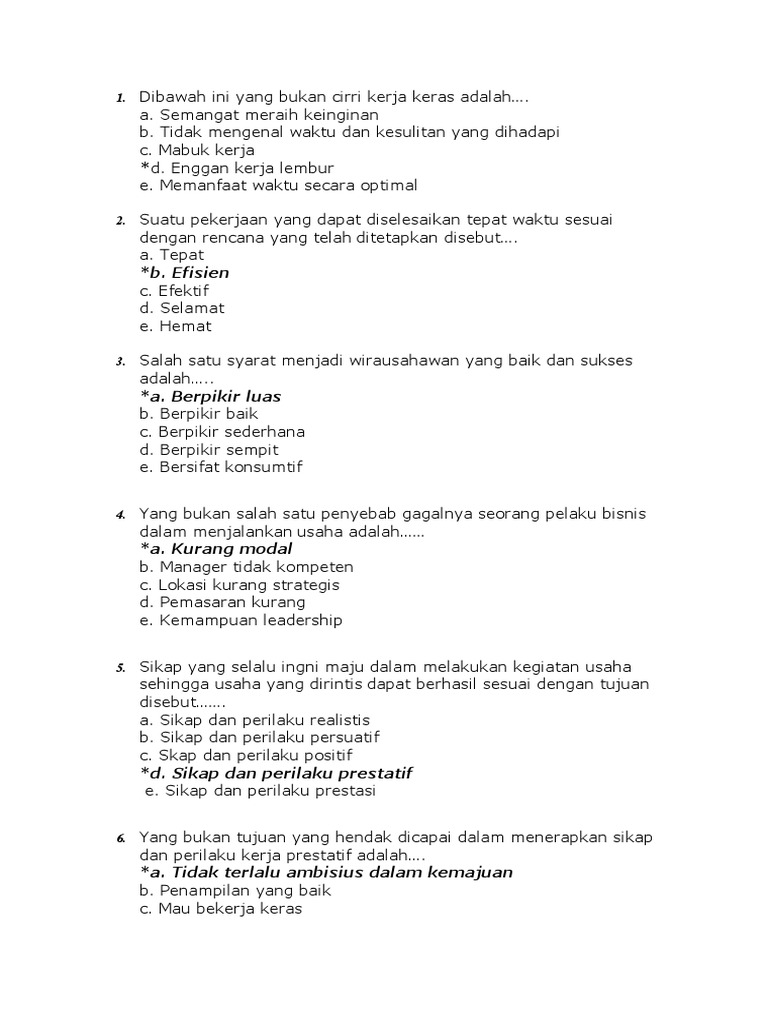 Salah satu syarat untuk menjadi wirausahawan yang baik dan sukses adalah