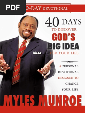 40 Days to Discovering God's Big Idea for Your Life. A Personal Devotional Designed to Change Your Life