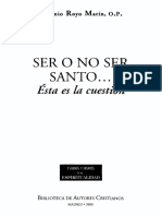 Ser o No Ser Santo, Esa Es La Cuestion. Royo M PDF
