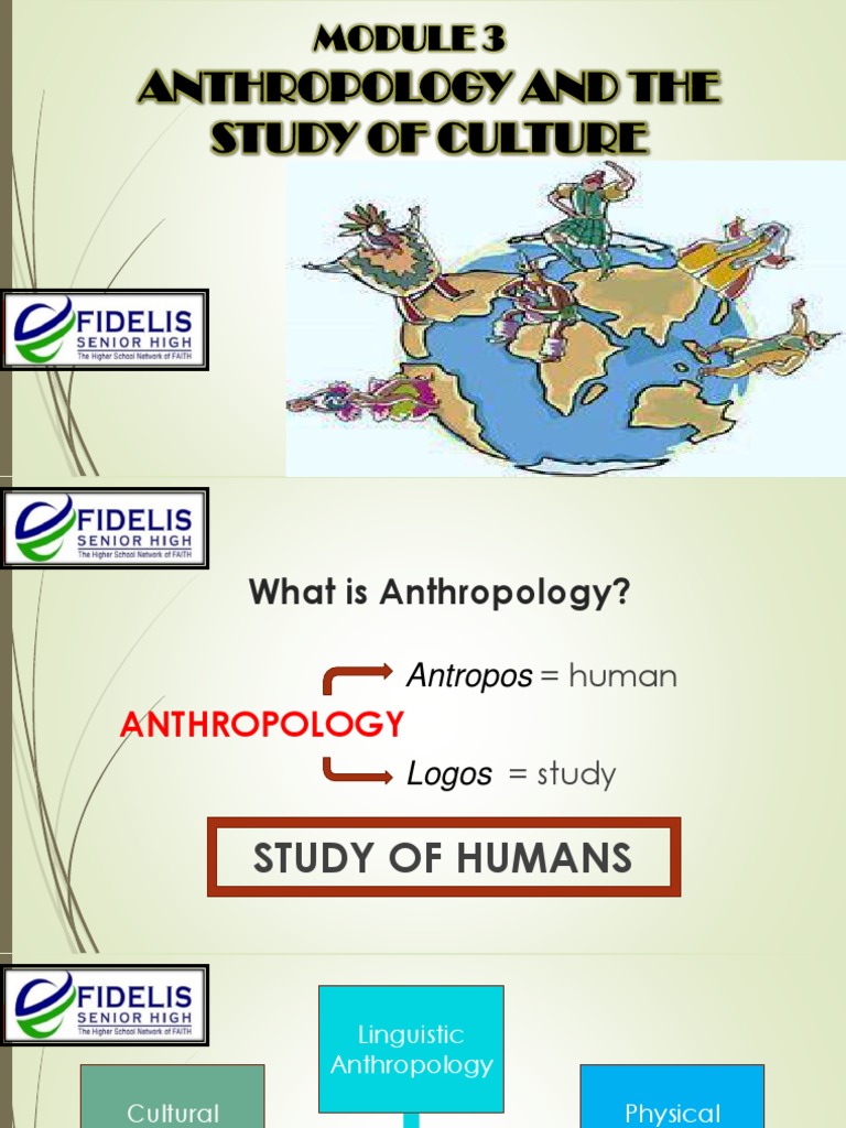 Module 3 Anthropology and The Study of Culture | PDF