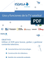 Uso y Funciones de La TV Satelital (Formato Editable)