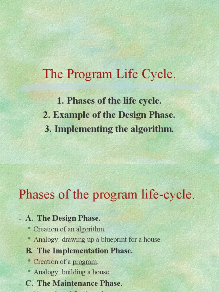 The Program Life Cycle.: 1. Phases of The Life Cycle. 2. Example of The ...