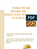 Factors To Be Aware of When You Invest in Gold