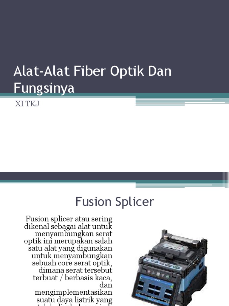 Alat-Alat Fiber Optik Dan Fungsinya | PDF