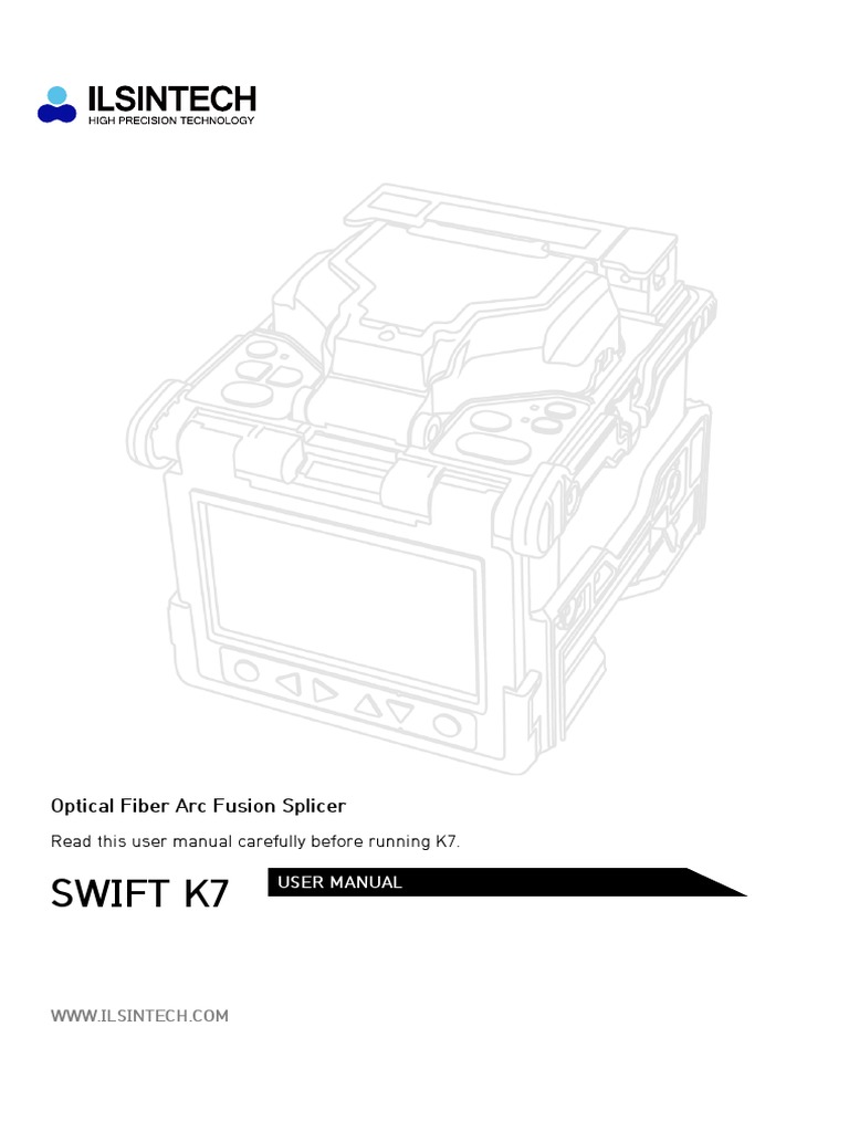 Swift K7 Fiber Splicer User Manual | PDF | Home & Garden