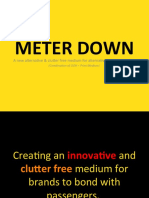 Meter Down: A New Alternative & Clutter Free Medium For Alternative Marketing Needs