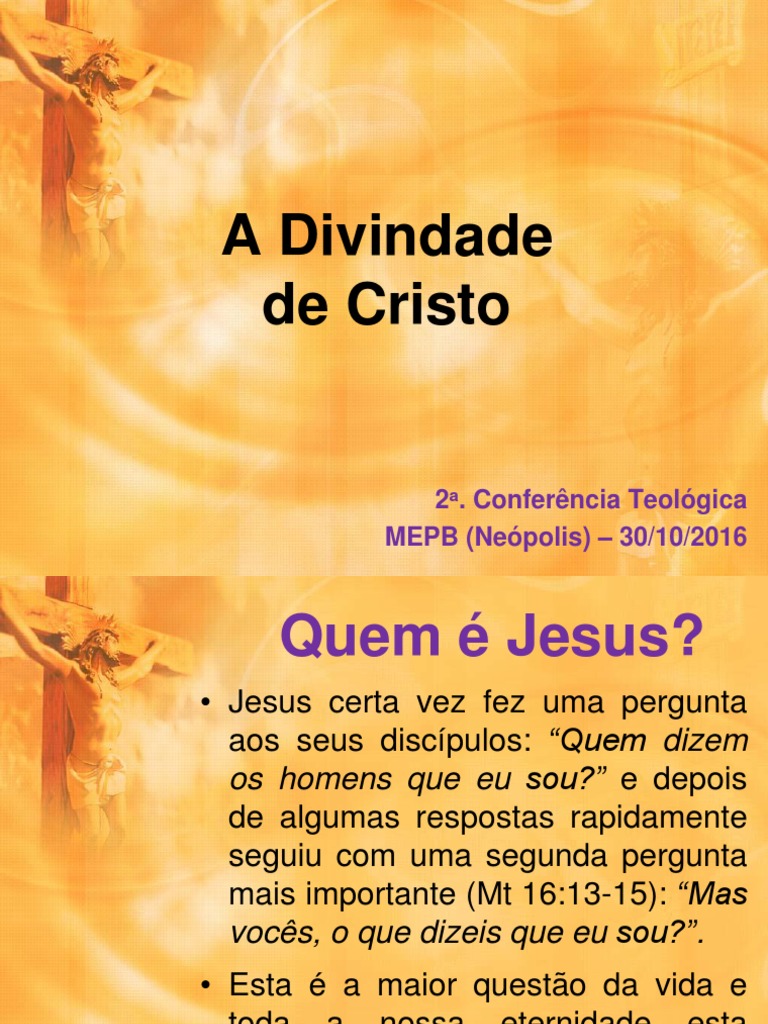 A Divindade de Cristo: Estudo Teológico | PDF | Encarnação | Logotipos