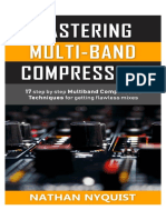 424097493-Mastering-Multi-Band-Compression-17-Step-by-Step-Multiband-Compression-Techniques-for-Getting-Fla-ion-Sound-Design-Mixing-Audio-Series-Book-4.pdf