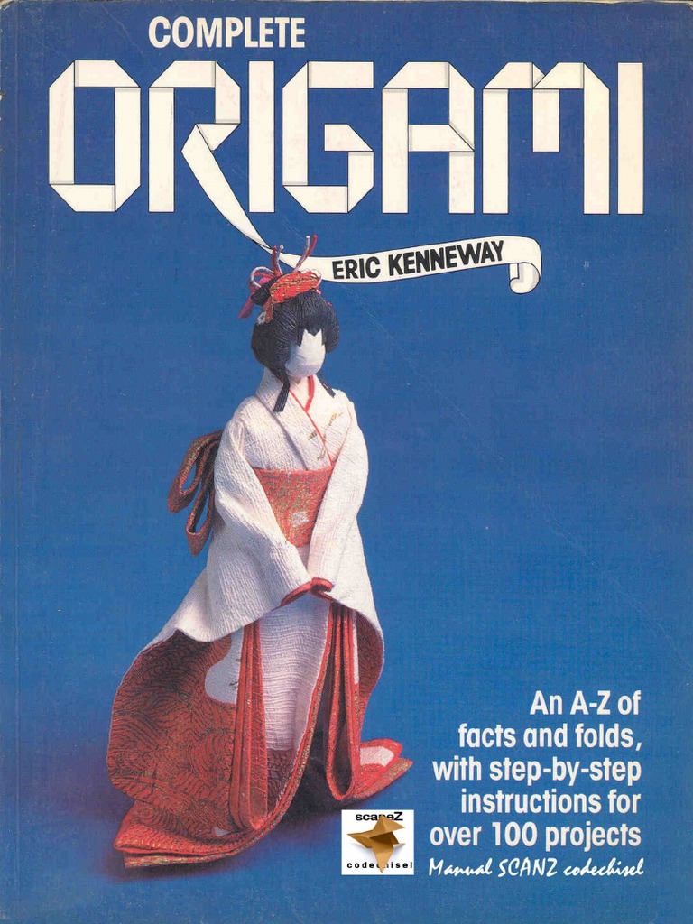 完全折纸Complete - Origami (192P) Eric Kenneway | PDF