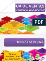 Técnica de Ventas - Pídeme Lo Que Quieras