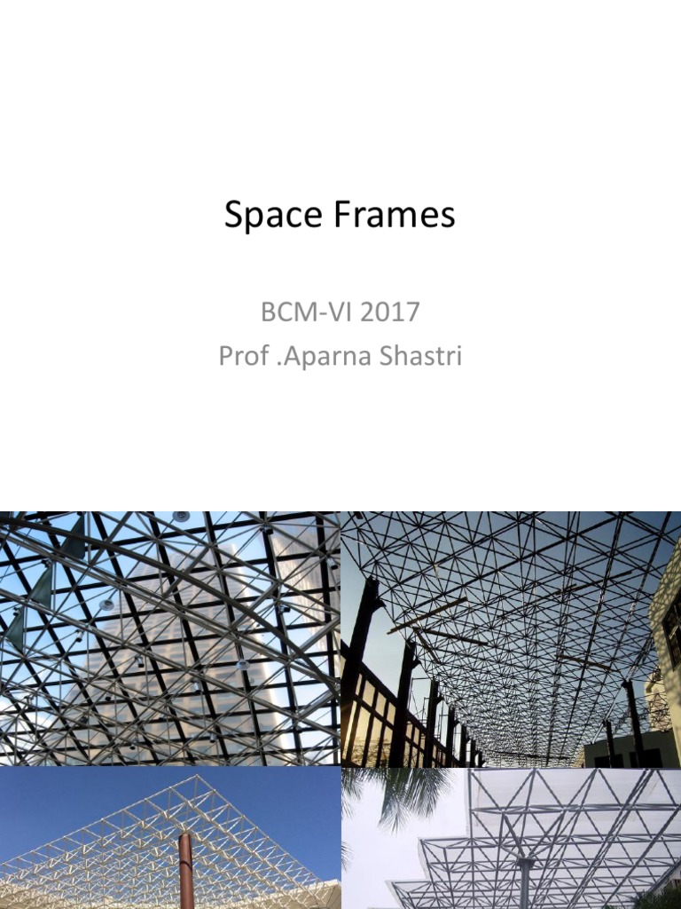 Space Frames | PDF | Truss | Engineering