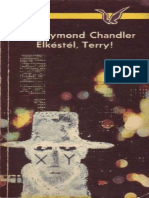 Chandler Raymond Elkéstél Terry