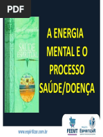 A ENERGIA MENTAL E O PROCESSO SAÚDE_DOENÇA. www.espiritizar.com.br.pdf