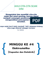 Minggu #4 - Elektrostatika (Kapasitor Dan Dielektrik)