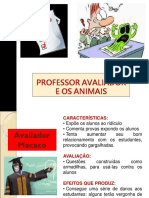 Professor Avaliador e Os Animais