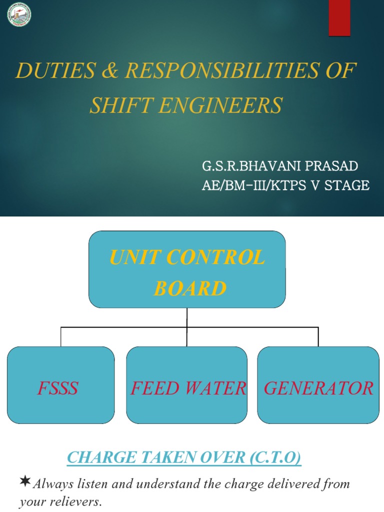 Duties & Responsibilities of shift engineer Boiler Electric Generator