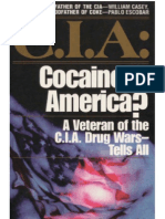 Cocaine in America - Veteran of The CIA Drug War Tells All