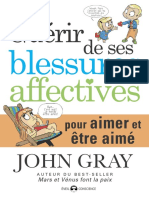 Guérir de Ses Blessures Pour Être Aime - John Gray