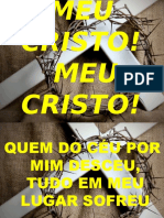 32 - MEU CRISTO! MEU CRISTO!