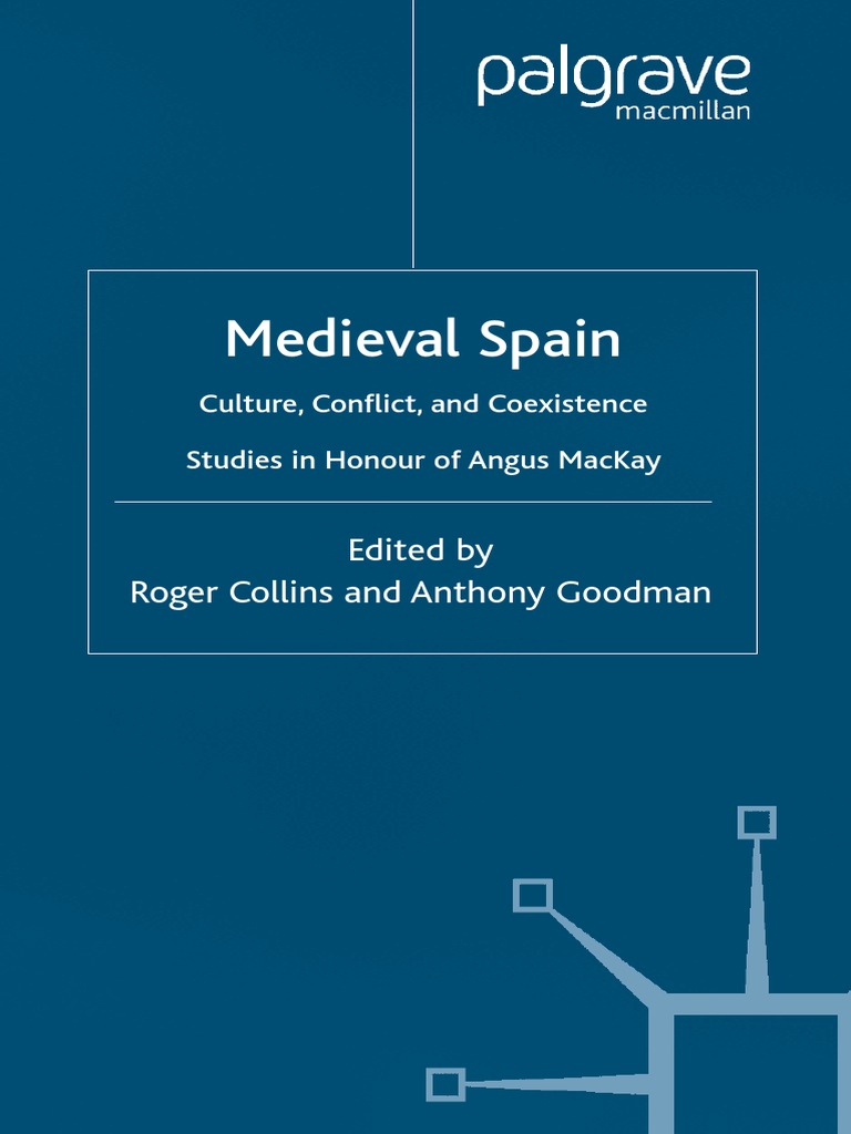 Roger Collins, Anthony Goodman - Medieval Spain - Culture, Conflict and  Coexistence-Palgrave Macmillan (2002), PDF, Al Andalus