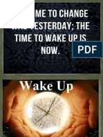 Its Time To Wake Up