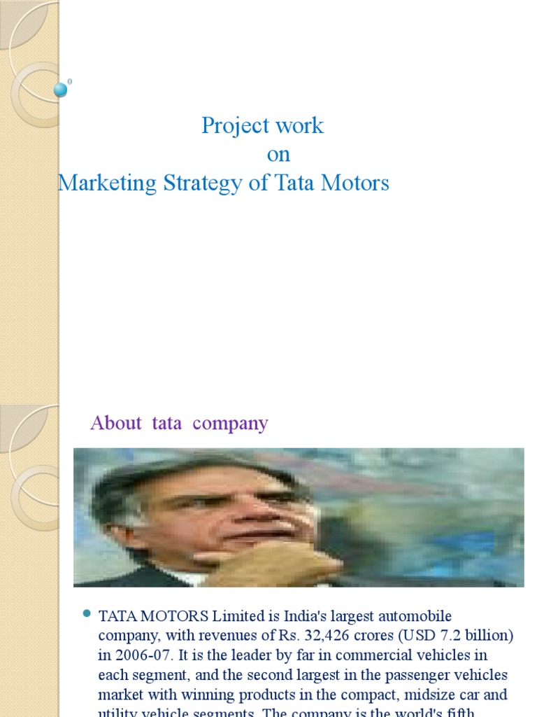 An Analysis of Tata Motors' Marketing Strategy Focusing on Their