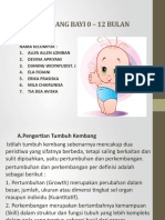 Tumbuh Kembang Bayi 0 - 12 Bulan