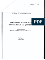 Vala Thorsdottir - Teleskop, Çikolata, Pis Gazlar Ve Çöplük