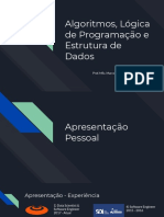 Algoritmos, Lógica e Estrutura de Dados - Aula 1