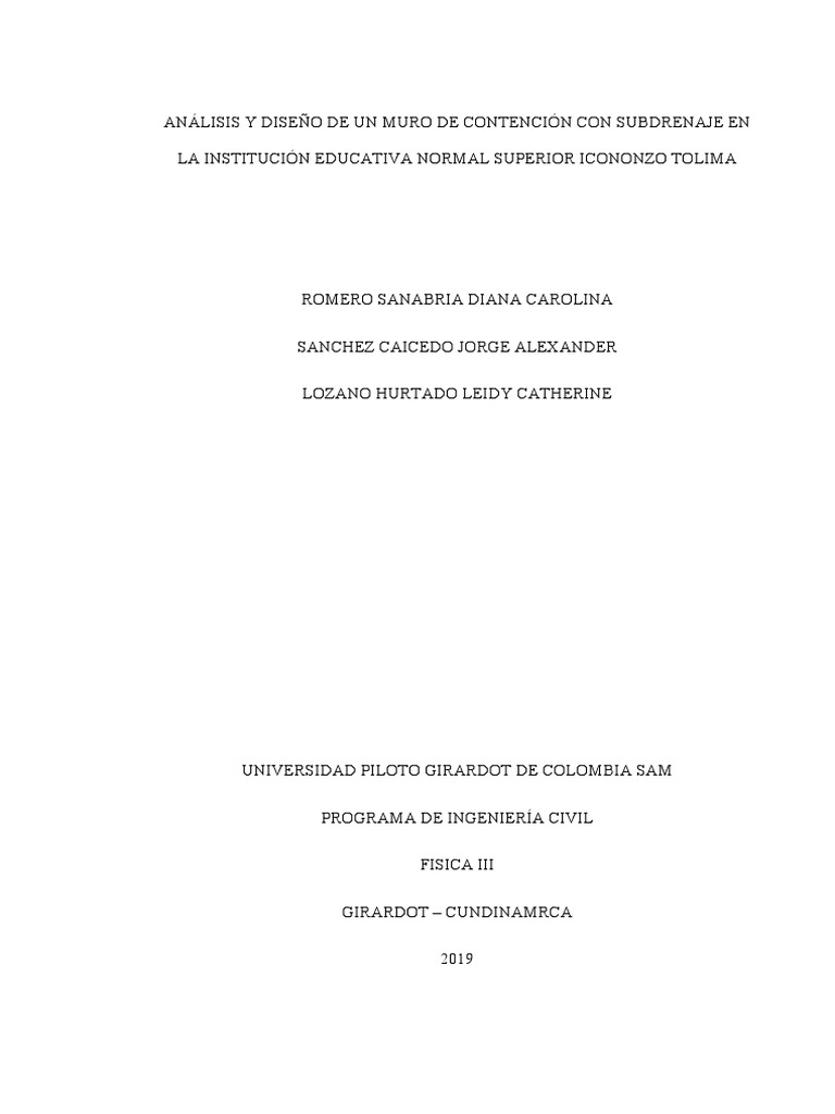 An lisis Y Dise o De Un Muro De Contenci n Con Subdrenaje En La