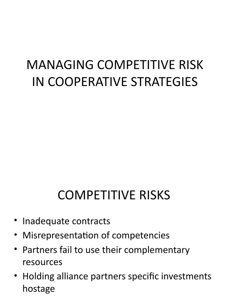 Managing Competitive Risk in Cooperative Strategies | PDF | Risk ...