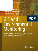 (Geotechnologies and the Environment 20) Stavros Kolios, Andrei V. Vorobev, Gulnara R. Vorobeva, Chrysostomos Stylios (auth.)-GIS and Environmental Monitoring_ Applications in the Marine, Atmospheric  (1)