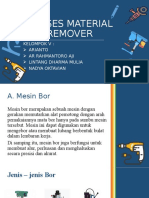 Proses Material Remover