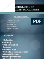 Implementation of Total Quality Management: Presented by
