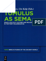 The History of A 4th C. B.C. Tumulus at