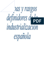 Etapas y Rasgos Definidores de La Industrialización Española