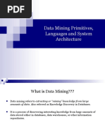 Data Mining Primitives, Languages and System Architecture