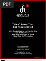 Nice Ideas That Get People Killed