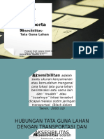 Dasar-Dasar Teknik Transportasi - Aksesibilitas Tata Guna Lahan