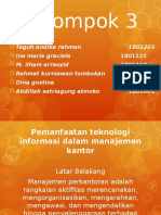 Kelompok 3 TEKNOLOGI INFORMASI MANAJEMEN PERKANTORAN