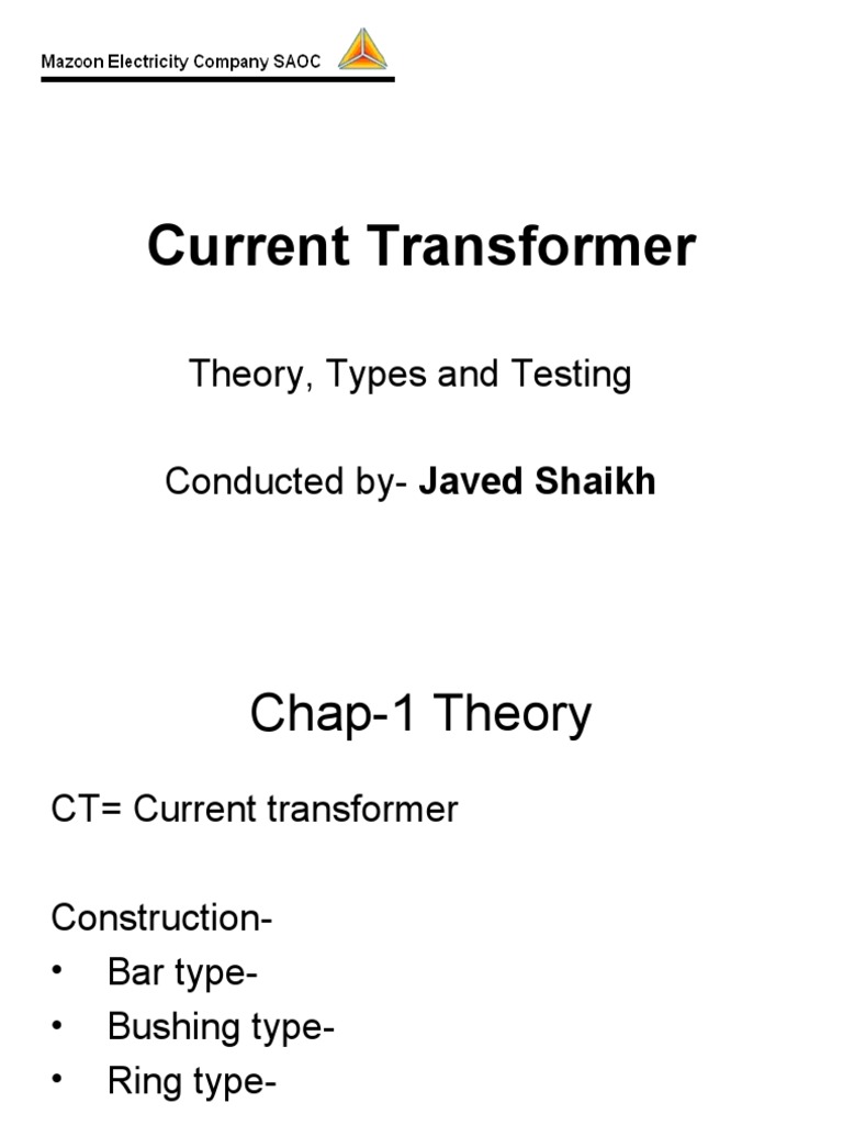 Current Transformer Theory, Types and Testing Conducted ByJaved
