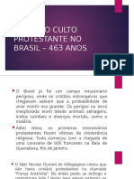 Primeiro Culto No Brasil