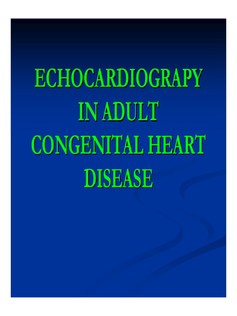 Echocardiography in Adult Congenital Heart Disease | PDF | Heart Valve ...
