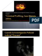 "CASO MATUTE JOHNS", Criminal Profiling.