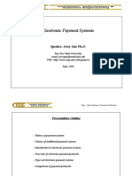 Electronic Payment Systems: Speaker: Jerry Gao PH.D