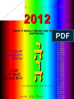 2012 What It Really Means and Why It Is Happening. 3rd Edition.