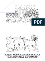 Anjos, Música, A Cura Da Alma e A Libertação Da Criação