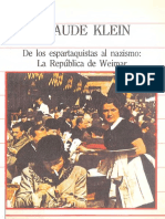 Klein, Claude - de Los Espartaquistas Al Nazismo. La República de Weimar PDF