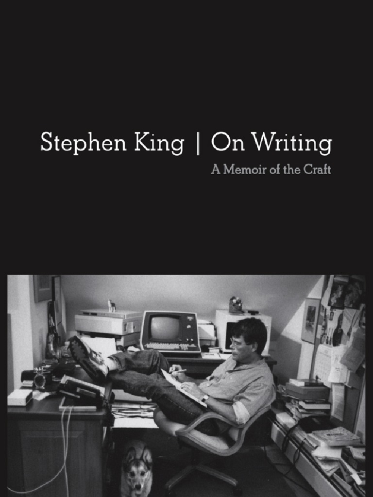 Stephen king on writing a memoir of the craft 7 rules of writing