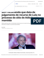 MPF recomenda que data de julgamento de recurso de Lula no processo do sítio de Atibaia seja mantida | Rio Grande do Sul | G1
